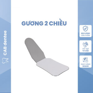 GƯƠNG 2 CHIỀU CHỤP TRONG MIỆNG