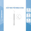 Cây Đo Túi Nha Chu Đo Lợi - Khám Nha Khoa vn 11134207 820l4 mil22rviez9d04